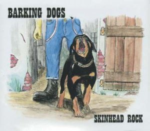 Barking Dogs ‎- Skinhead Rock (2018)