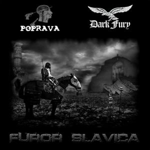 Dark Fury & Poprava - Furor Slavica (2018)