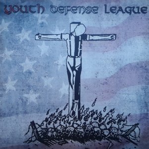 Youth Defense League ‎- Youth Defense League (2019)