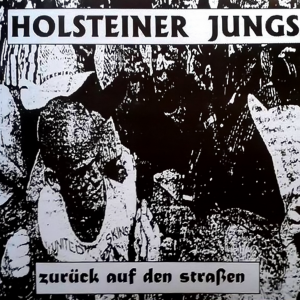 Holsteiner Jungs - Zuruck Auf Den Strassen (2019)