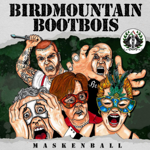 BirdMountain BootBois - Maskenball (2019)