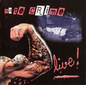Hate Crime - Live! (2008)