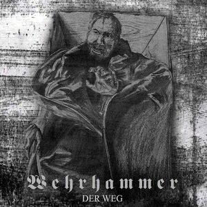 Wehrhammer - Der Weg (2017)