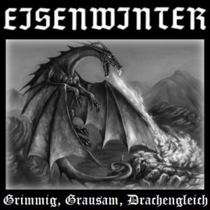 Eisenwinter - Grimmig, Grausam, Drachengleich (1997)