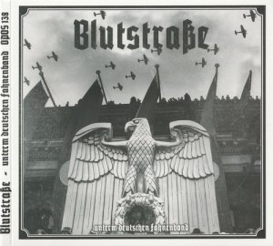Blutstrasse - Unterm Deutschen Fahnenband (2019) LOSSLESS