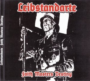 Leibstandarte - Faith Masters Destiny (2017) LOSSLESS