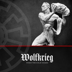 Wolfkrieg - When The Cold Comes (2019)