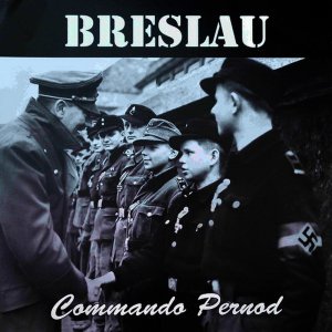 Commando Pernod ‎- Breslau (2019)