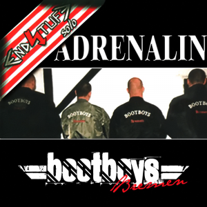 Adrenalin - Bootboys Bremen (2019)