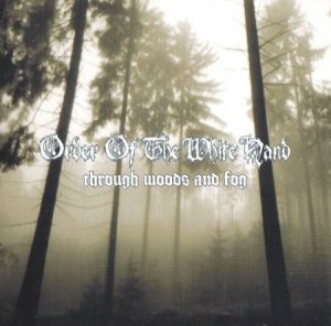 Order Of The White Hand - Discography (2007 - 2015)