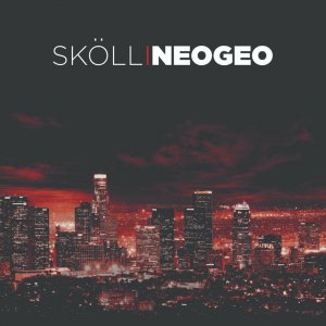 Skoll - Neo Geo (2019)