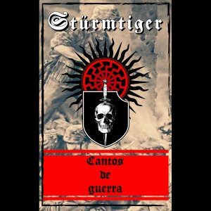 Sturmtiger - Cantos De Guerra (2019)