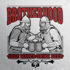 Brotherhood: Save Water - Drink Beer (2020)