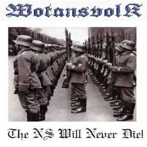 Wotansvolk - The NS Will Never Die! (2019)
