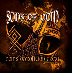 Sons Of Odin - Odin's Demolition Crew (2019)