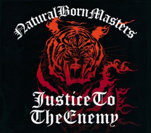 Natural Born Masters - Justice To The Enemy (2020)