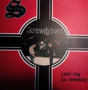 Skrewdriver ‎- Last Gig In Germany (2020)
