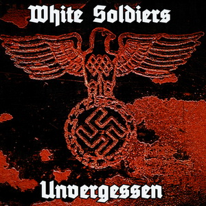 White Soldiers - Unvergessen (2019)