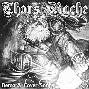 Thors Rache - Demo & Cover Songs (2015)