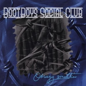 Bootboys Social Club - Obrazy Smutku (2018)