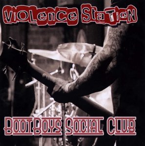 Violence Station & Bootboys Social Club - Split (2017)