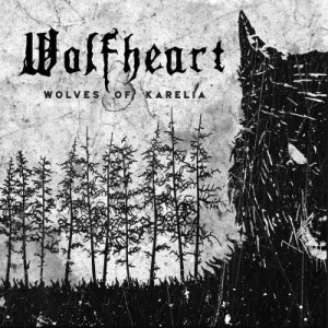 Wolfheart - Wolves Of Karelia (2020) LOSSLESS