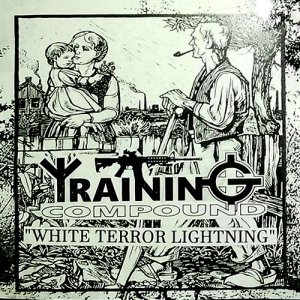 Training Compound ‎- White Terror Lightning (2020)