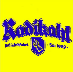 Radikahl - Auf Feindfahrt Seit 1989 (2020)