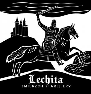Lechita - Zmierzch Starej Ery (2020)