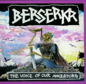 Berserkr ‎- The Voice Of Our Ancestors (2020)