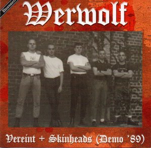 Werwolf - Vereint + Skinheads (Demo '89) (2015)