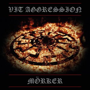 Vit Aggression - Morker (2020) LOSSLESS