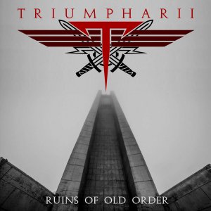 Triumpharii - Ruins Of Old Order (2020)