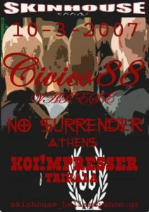 No Surrender & Civico 88 - Live at Skinhouse Hellas 10.03.2007