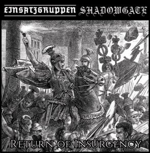 Einsatzgruppen & Shadowgate - Return Of Insurgency (2020)
