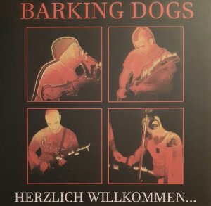 Barking Dogs - Herzlich Willkommen... (2020)