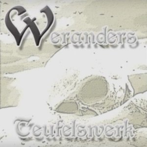 Weranders - Teufelswerk (2021)