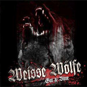 Weisse Wölfe - Gut und Böse (2021) Weisse Wölfe - Gut und Böse (2021)