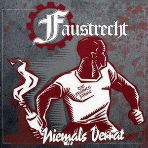Faustrecht - Niemals Verrat - Die Frühen Jahre (2021)