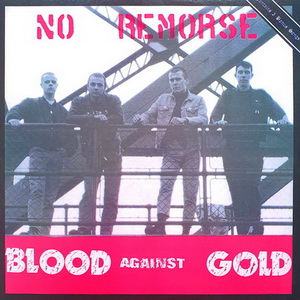 No Remorse ‎- Blood Against Gold (2021)