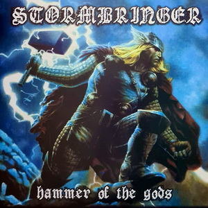 Stormbringer ‎- Hammer Of The Gods (2021)