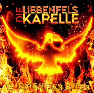 Die Liebenfels Kapelle - Verbrannte Erde (2021)