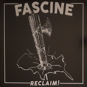 Fascine ‎- Reclaim! (2021)