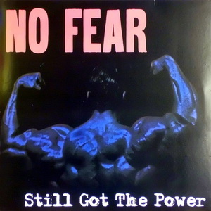 No Fear - Still Got The Power (2021)