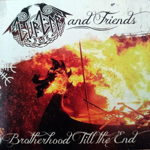 Zurzir And Friends - Brotherhood Till The End (2021)