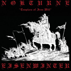 Nokturne & Eisenwinter - Templars of Iron Will (2021)