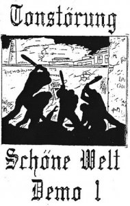 Tonstörung - Schöne Welt (1990)