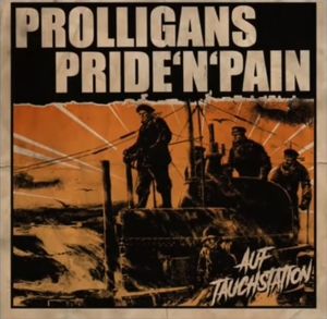 Prolligans & Pride 'n' Pain - Auf Tauchstation (2021)