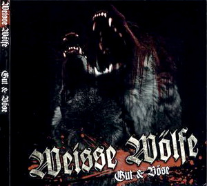 Weisse Wölfe - Gut & Böse (2021)