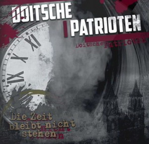 Doitsche Patrioten - Die Zeit bleibt nicht stehen (2021) LOSSLESS